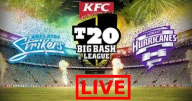 Adelaide Strikers vs Hobart Hurricanes Live Streaming