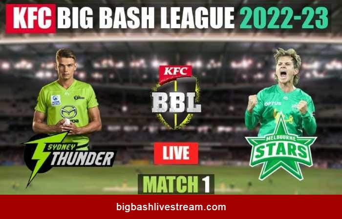 Sydney Thunder vs Melbourne Stars Match Live Streaming- Watch Online
